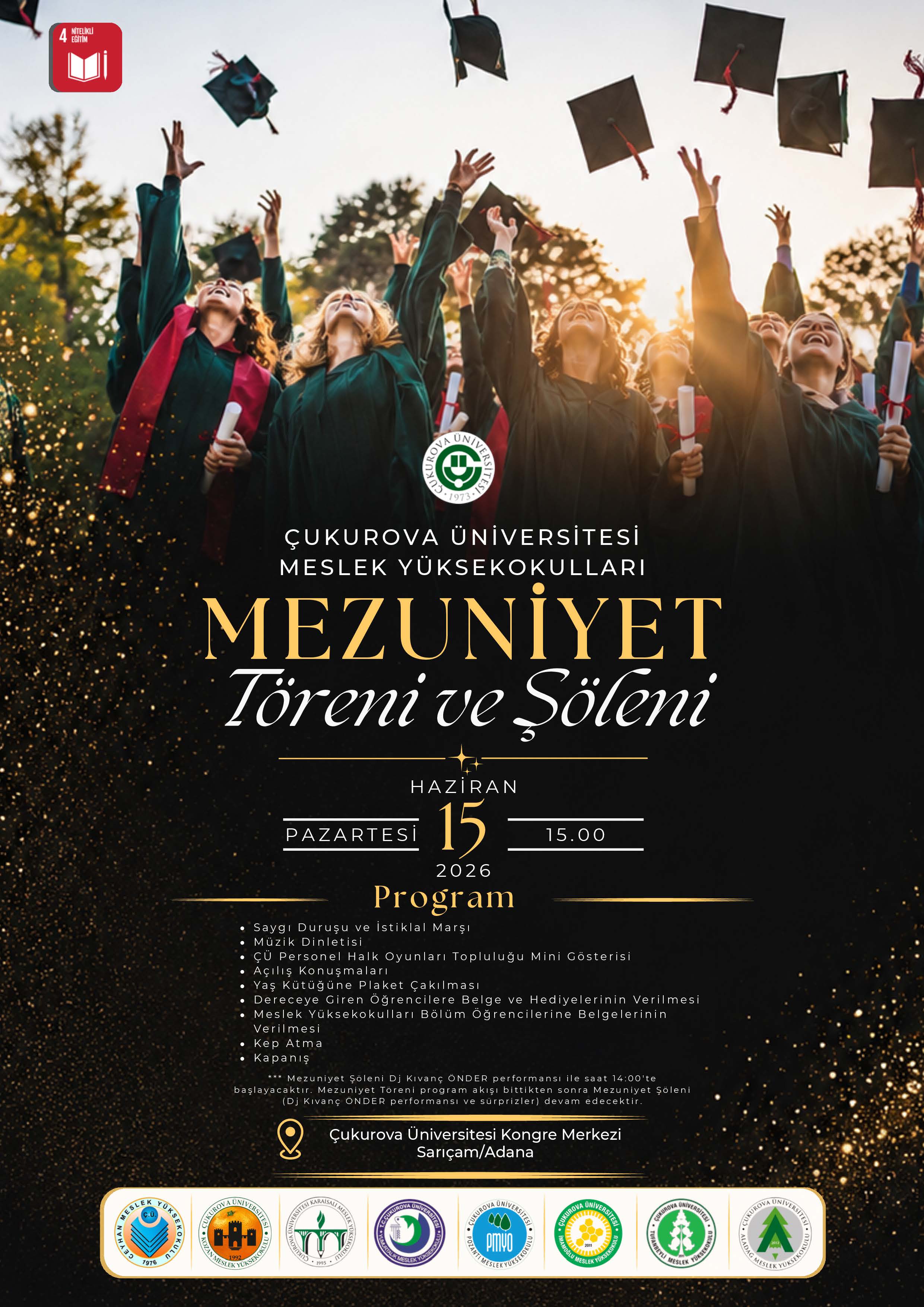 Ç.Ü. Meslek Yüksekokulları Mezuniyet Töreni ve Şöleni