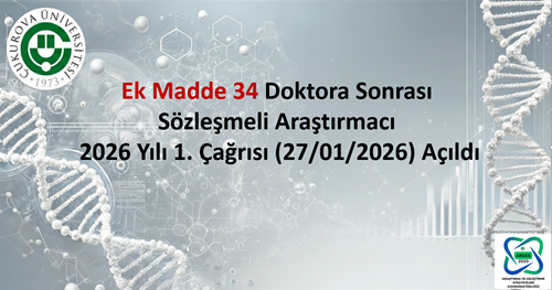 Ek Madde 34 Doktora Sonrası Sözleşmeli Araştırmacı 2026 Yılı 1. Çağrısı (27/01/2026) Açıldı.