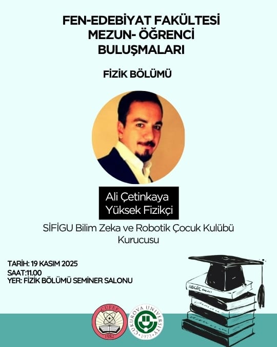 Fen-Edebiyat Fakültesi Mezun-Öğrenci Buluşmaları Fizik Bölümü
