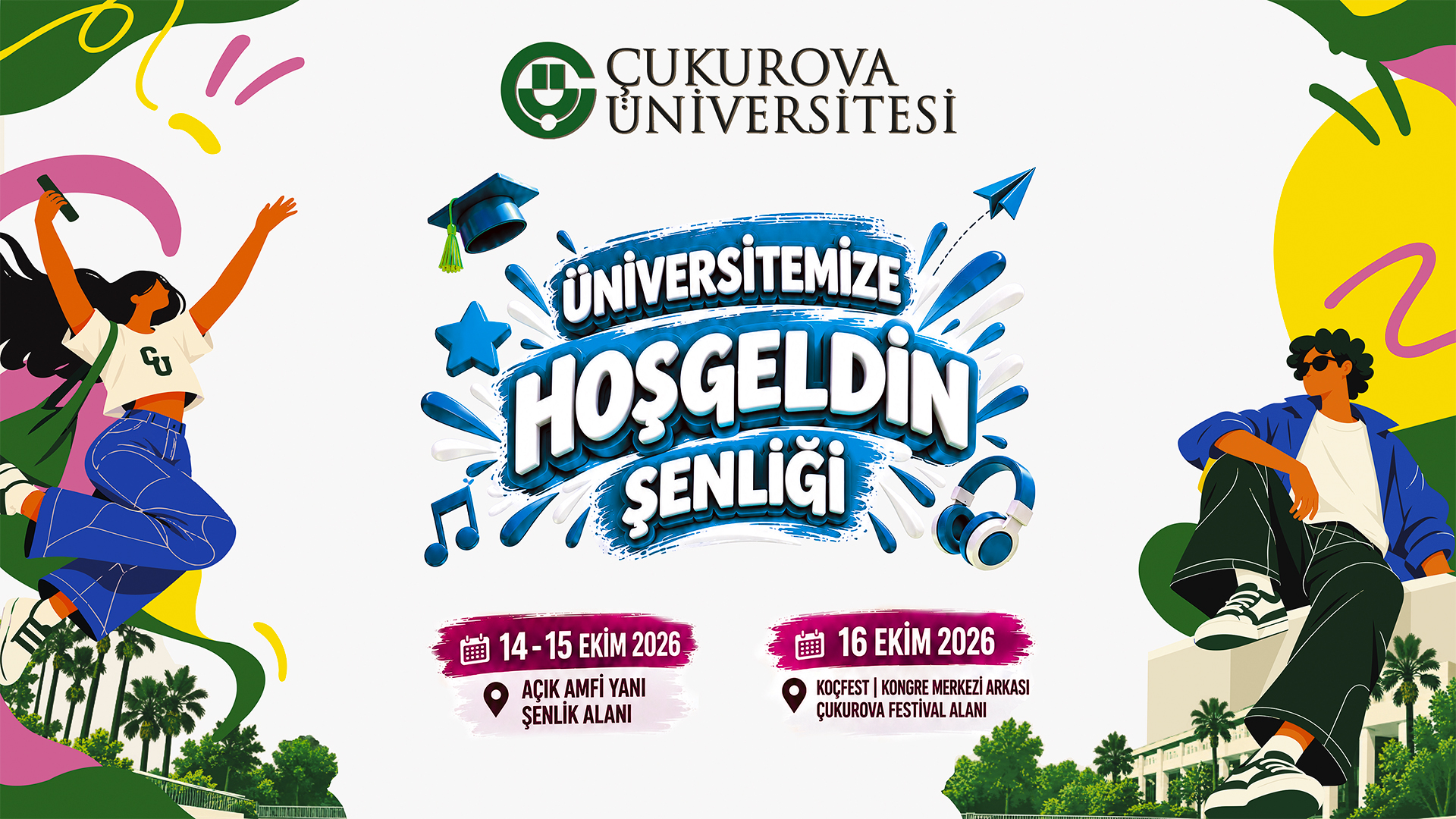 Üniversitemize Hoşgeldin Şenliği