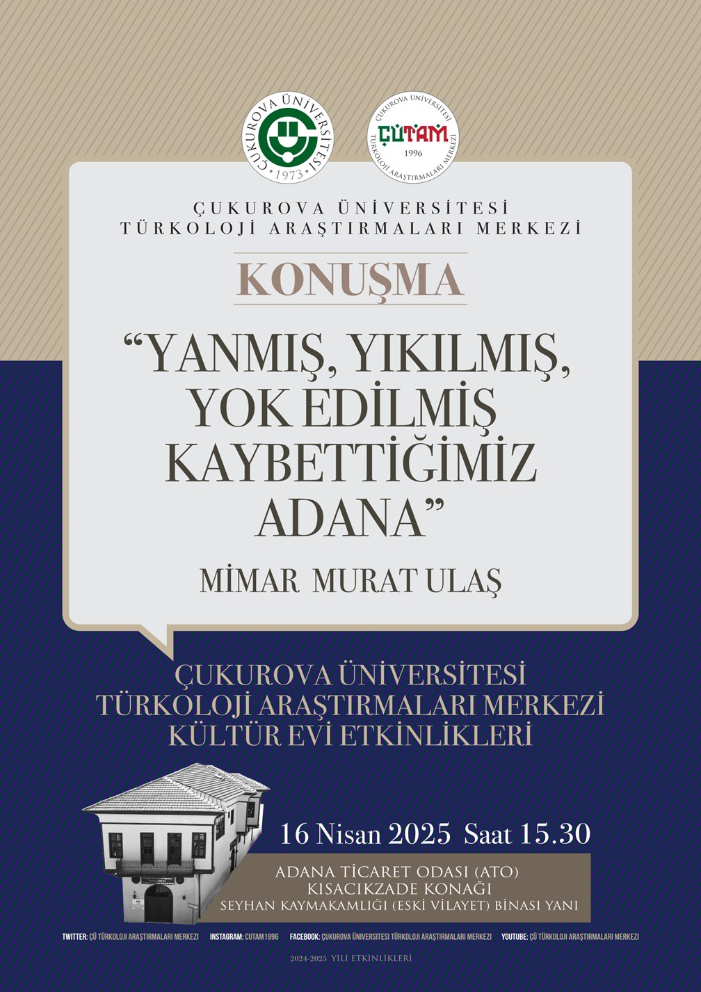 Yanmış, Yıkılmış, Yok Edilmiş Kaybettiğimiz Adana