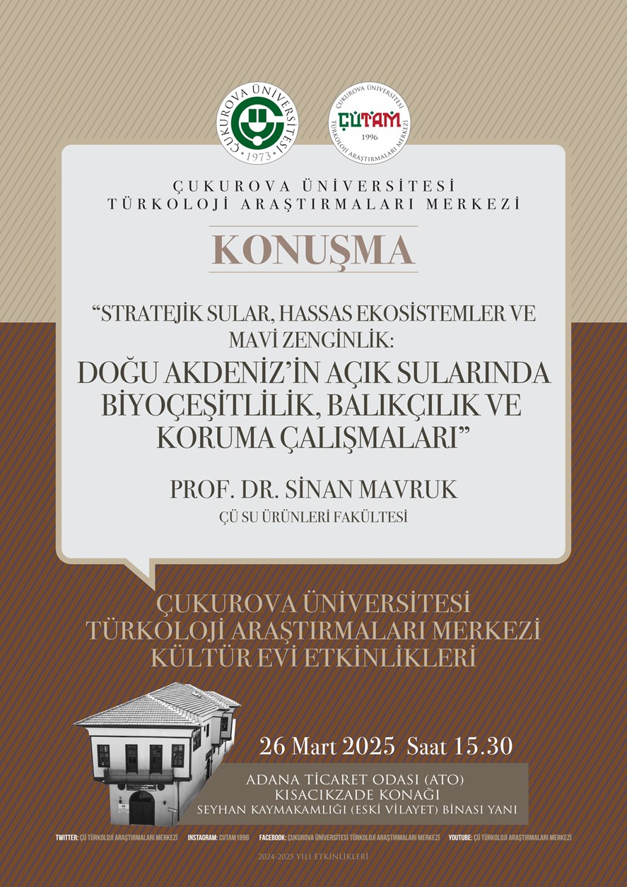 Doğu Akdeniz'in Açık Sularında Biyoçeşitlilik, Balıkçılık ve Koruma Çalışmaları